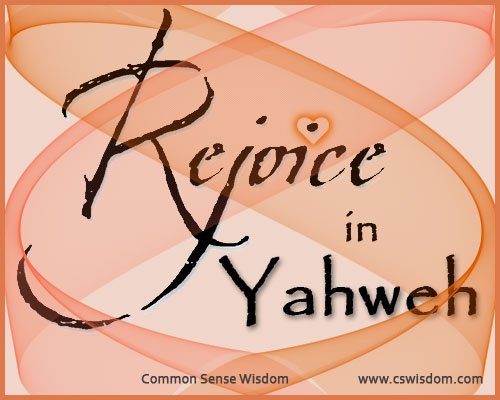 Psalm 33: Rejoice in Yahweh - cswisdom.com